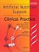 Artificial Nutrition Support: In Clinical Practice (Greenwich Medical Media)