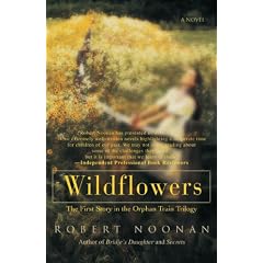 Wildflowers: The First Story in the Orphan Train Trilogy