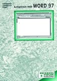 Arbeiten mit Word 97