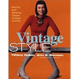 Vintage Style: Buying and Wearing Classic Vintage Clothes