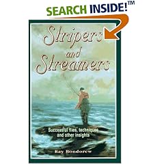 Stripers and Streamers: Successful Flies, Techniques and Other Insights