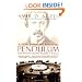 Pendulum: Leon Foucault and the Triumph of Science