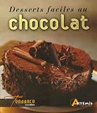 Revue Editions Artémis  / Desserts faciles au chocolat