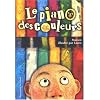 Le piano des couleurs