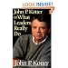 John P. Kotter on What Leaders Really Do
