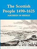 The Scottish people, 1490-1625