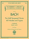 The Well-Tempered Clavier, Complete: Schirmer Library of Musical Classics, Volume 2057 (Schirmers Library of Musical Classics)