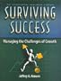 Surviving Success: Managing the Challenges of Growth (PSI Successful Business Library)