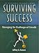 Surviving Success: Managing the Challenges of Growth (Psi Successful Business Library)