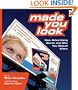 Made You Look: How Advertising Works and Why You Should Know