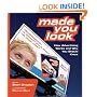 Made You Look: How Advertising Works and Why You Should Know