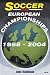 Soccer: The European Football Championships 1958-2004