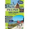 Inline Karlsruhe und die Regio 1 : 50 000: �ber 900 Inline-km. 24 Tourenvorschl�ge. Mit Innenstadtplan. Asphaltqualit�ten