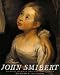 John Smibert: Colonial America`s First Portrait Painter (A Barra Foundation book)