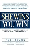 She Wins, You Win: The Most Important Strategies for Making Women More Powerful