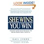 She Wins, You Win: The Most Important Strategies for Making Women More Powerful
