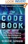 The Code Book; The Science of Secrecy from Ancient Egypt to Quantum Cryptography