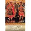 The Angels: The Catholic Teaching on the Angels