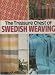 The treasure chest of Swedish weaving