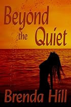 Beyond the Quiet