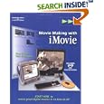 Start Here: Movie-Making with iMovie 2 (Movie-Making With Imovie)