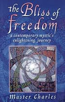 The Bliss of Freedom: A Contemporary Mystic's Enlightening Journey