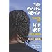 The Gospel Remix: Reaching the Hip Hop Generation