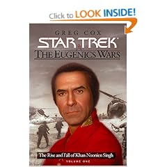 The Rise & Fall of Khan Noonian Singh: 1 (Star Trek: The Eugenics Wars)