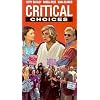 Critical Choices [VHS]