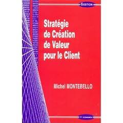 Strat�gie de cr�ation de valeur pour le client