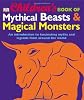 Children's Book of Mythical Beasts and Magical Monsters