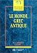 Le Monde grec antique