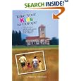 Take Your Kids to Europe, 8th: How to Travel Safely (and Sanely) in Europe with Your Children (Take Your Kids to Europe) by Cynthia Harriman