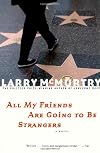 All My Friends Are Going to Be Strangers