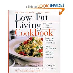 Low-Fat Living Cookbook: 250 Easy, Great-Tasting Recipes