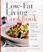 Book Low-Fat Living Cookbook: 250 Easy, Great-Tasting Recipes