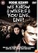We Know Where You Live [2001]