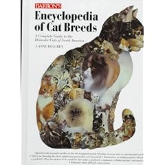 Barron's Encyclopedia of Cat Breeds: A Complete Guide to the Domestic Cats of North America