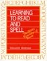Learning to Read and Spell: The Child's Knowledge of Words