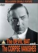 The Devil Bat / The Corpse Vanishes [1941] [DVD]