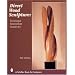 Direct Wood Sculpture: Technique- Innovation - Creativity