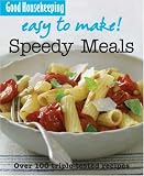 Used : Easy to Make! Speedy Meals (Good Housekeeping)