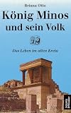 Produkt-Bild: K&ouml;nig Minos und sein Volk