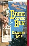 Bride On The Run (American Historical Series, No 546)