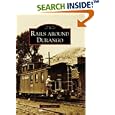 Rails Around Durango (CO) (Images of Rail) by Allan C. Lewis