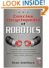 Concise Encyclopedia of Robotics