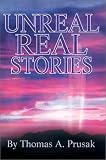 Unreal Real Stories