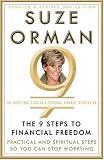 The 9 Steps to Financial Freedom: Practical and Spiritual Steps So You Can Stop Worrying