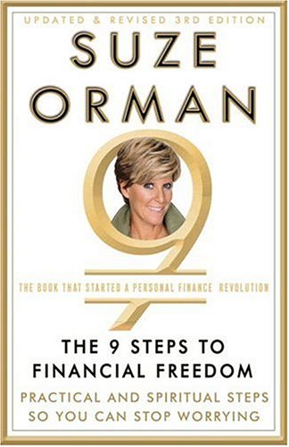 The 9 Steps to Financial Freedom: Practical and Spiritual Steps So You Can Stop Worrying