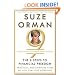 The 9 Steps to Financial Freedom: Practical and Spiritual Steps So You Can Stop Worrying